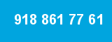 918 861 77 61